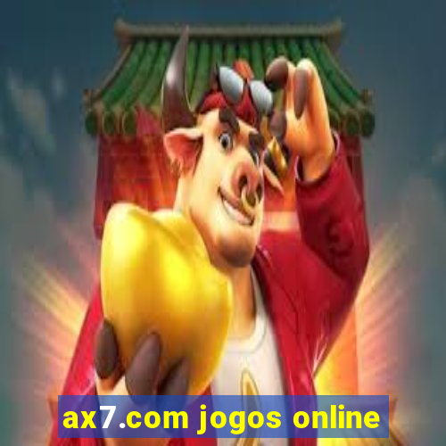 ax7.com jogos online